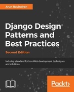 Django Design Patterns and Best Practices