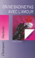 On ne badine pas avec l'amour