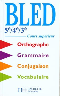 Bled ; 5e, 4e, 3e ; cours supérieur