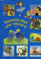 Raconte-moi une histoire