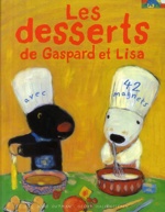 Les desserts de Gaspard et Lisa