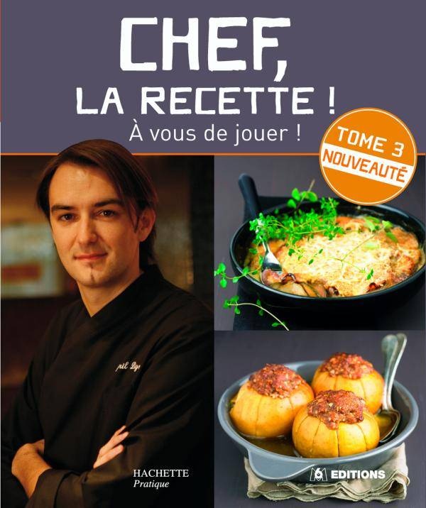 Chef, la recette ! - Volume 3