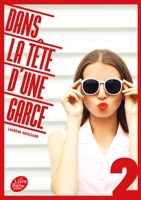 2 - Dans la tête d'une garce / Jeunesse