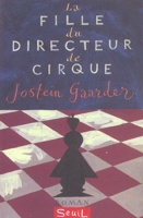 Fille du directeur de cirque (la)
