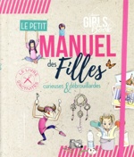 Le petit manuel des filles curieuses et débrouillardes