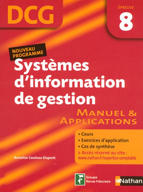 Systèmes d'information de gestion ; DCG épreuve 8 ; élève (édition 2007)