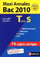 Bac 2010 ; mathématiques, physique, chimie
