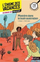 L'ENIGME DES VACANCES PRIMAIRE Tome 30 : mystère dans le bush australien ; du CM1 au CM2 ; 9/10 ans
