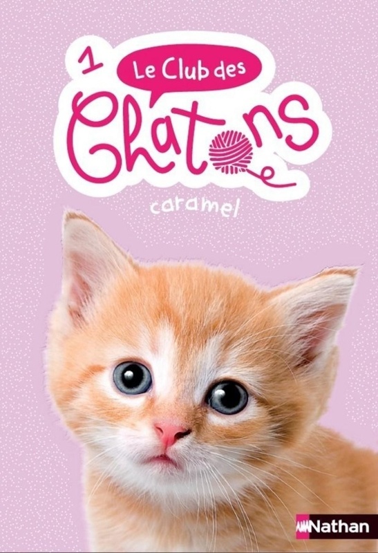 Le club des chatons Tome 1