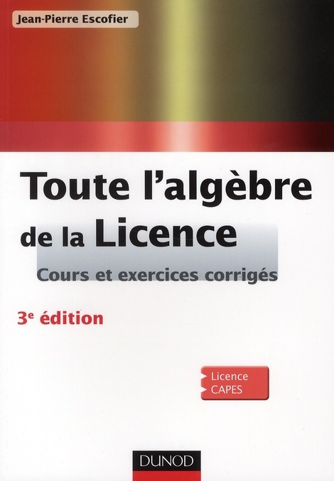 Toute l'algèbre de la licence
