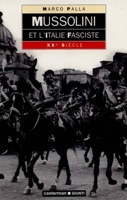 Mussolini et l'italie fasciste