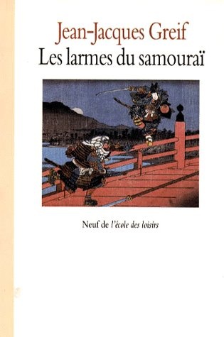 Les larmes du samouraï