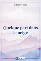 Quelque part dans la neige