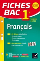 Fiches bac Tome 17 : français ; 1ère ; toutes séries
