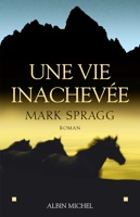 Une vie inachevee
