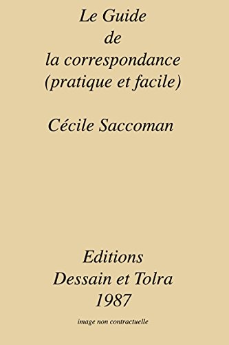 Guide de la correspondance pratique et facile