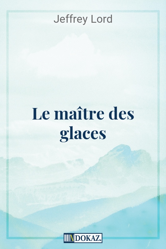 Le maître des glaces