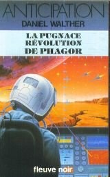 La pugnace révolution de phagor