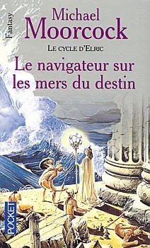 Le cycle d'Elric Tome 3