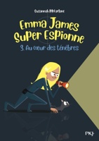 Emma James, super espionne Tome 3