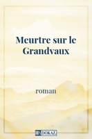 Meurtre sur le Grandvaux