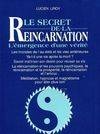 Le secret de la réincarnation