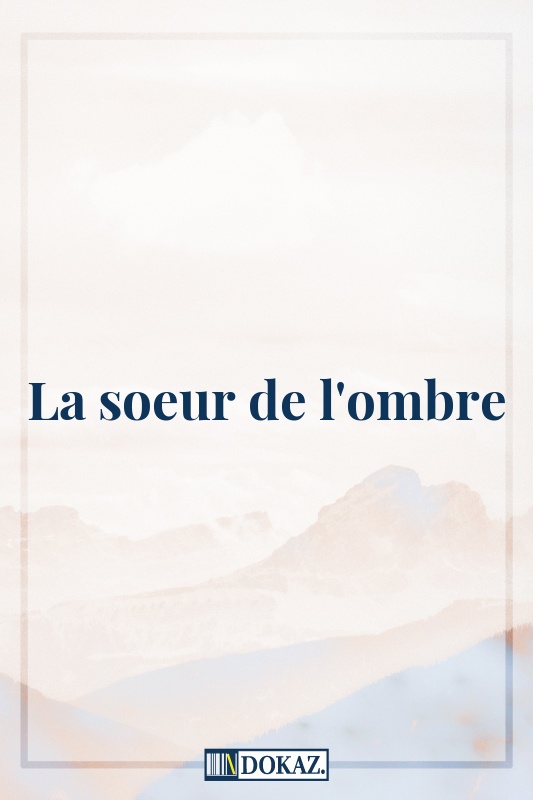 La soeur de l'ombre