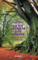 La vie secrète des arbres