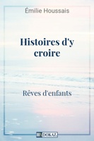 Histoires d'y croire