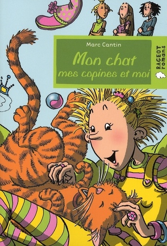 Mon chat, mes copines et moi