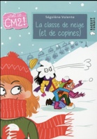 La classe de neige (et de copines)