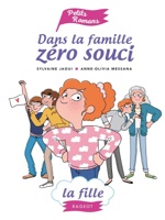 Dans la famille zéro souci..
