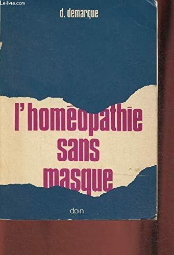 L'homéopathie sans masque