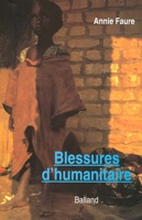 Blessures d'humanitaire