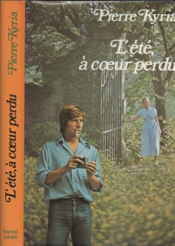 L'été à coeur perdu
