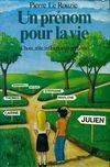 Un prénom pour la vie