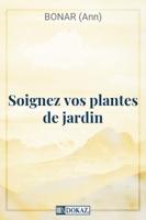 Soignez vos plantes de jardin