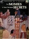 Les momies et leurs fascinants secrets