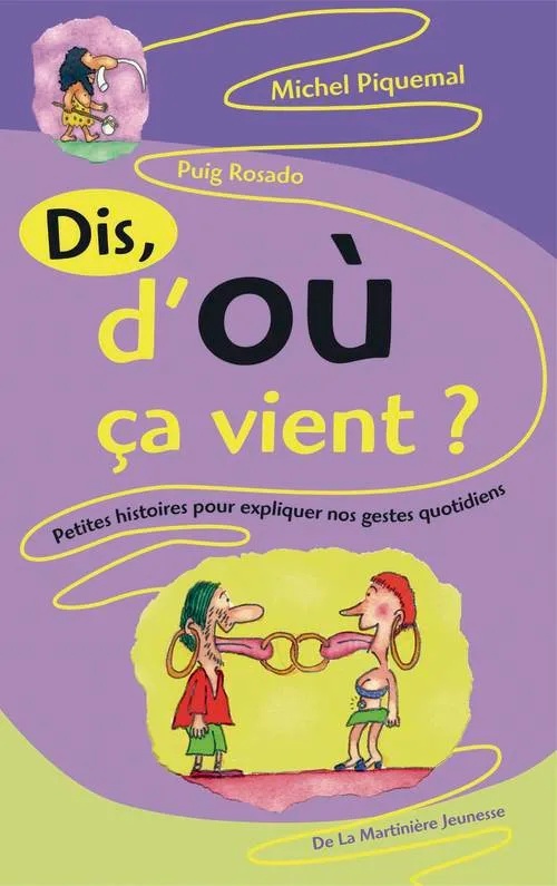 Dis, d'où ça vient ?