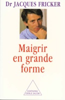 Maigrir en grande forme