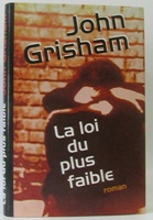 La loi du plus faible - Roman