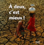 A deux, c'est mieux !