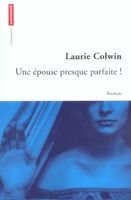Une epouse presque parfaite !