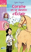 Coralie et le destin d'Eclair