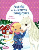 Astrid et les lettres magiques