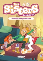Les sisters - La série TV 32 - La guerre des pestouilles