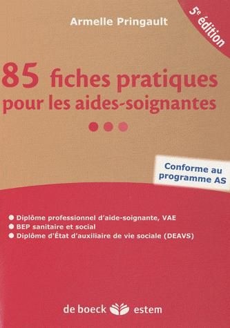 85 fiches pratiques pour les aides-soignantes (5e édition)