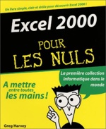 Excel 2000 pour les nuls Harvey