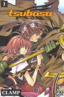 Tsubasa RESERVoir CHRoNiCLE Tome 1