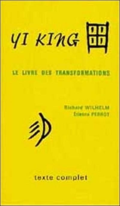 Yi king i et ii avec commentaires